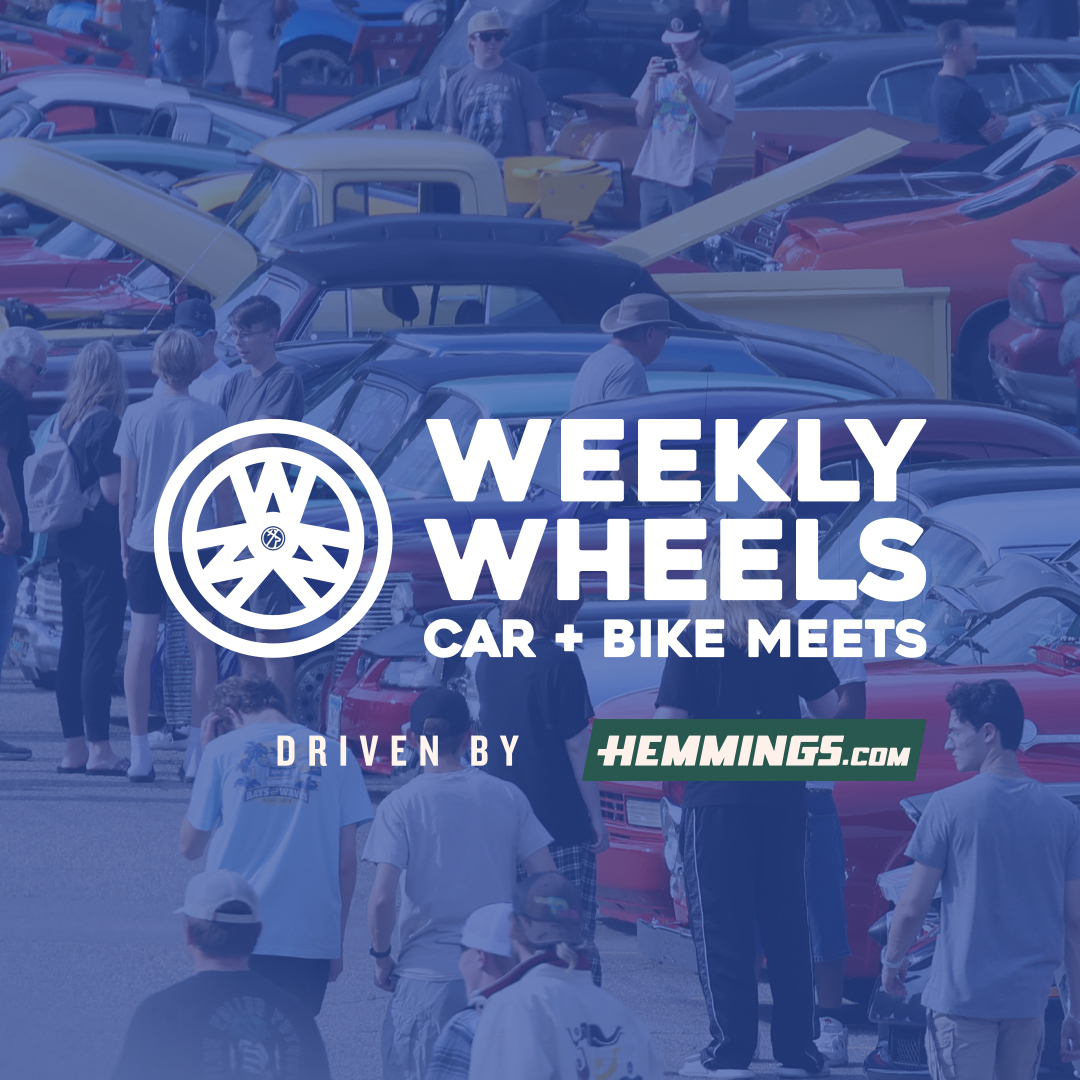 WEEKLY WHEELS CAR + BIKE MEETS DRIVEN BY HEMMINGS.COM - Buck Hill